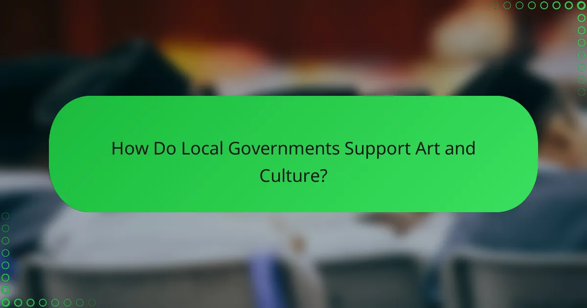 How Do Local Governments Support Art and Culture?